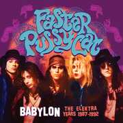 Babylon: The Elektra Years 1987-1992 [Import] , Faster Pussycat