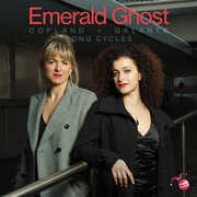 Copland X Galante: Song Cycles , Emerald Ghost