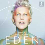 EDEN , Joyce DiDonato