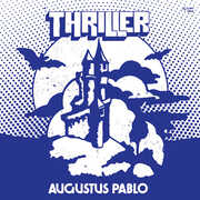 Thriller , Augustus Pablo
