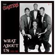 What About Us: Best Of 1955-61 , The Coasters