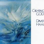 Creating God , David Haas