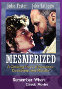 Mesmerized (aka My Letter to George) , Jodie Foster