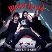 Train Kept A Rollin' , Motorhead