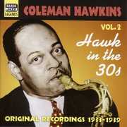 Vol. 2-Hawk in the 30's , Coleman Hawkins