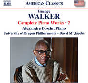 Walker: Complete Piano Works, Vol. 2 , University of Oregon Philharmonia