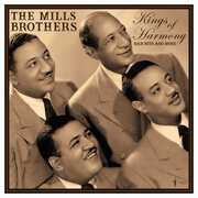 Kings Of Harmony: R&B Hits And More 1942-52 , The Mills Brothers