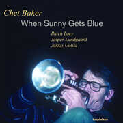 When Sunny Gets Blue , Chet Baker
