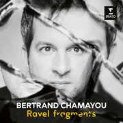 Ravel: Fragments , Bertrand Chamayou
