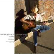 The Lowdown , Roger Wallace