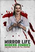 Mirror Life: Modern Zombies , Cuyle Carvin