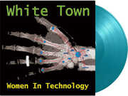 Women In Technology - Limited 180-Gram Turquoise Colored Vinyl [Import] , White Town