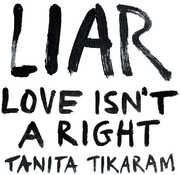 Liar (Love Isn't A Right) , Tanita Tikaram