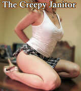 The Creepy Janitor , Angelina Leigh