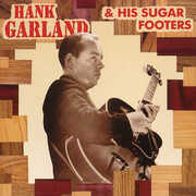 Hank Garland & Sugar Footers , Hank Garland
