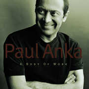Body of Work , Paul Anka