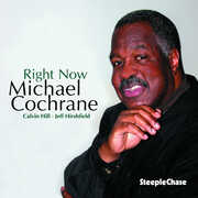 Right Now , Michael Cochrane