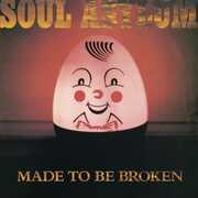 Made To Be Broken , Soul Asylum
