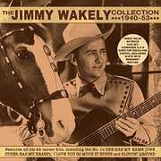 Collection 1940-53 , Jimmy Wakely