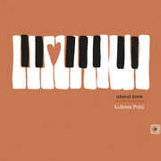 About Love /  Works for Piano 