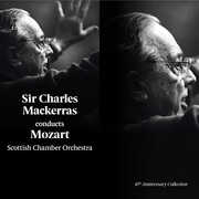 Sir Charles MacKerras Conducts , Scottish Chamber Orchestra Mackerras