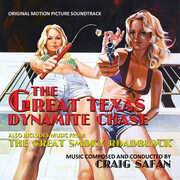 The Great Texas Dynamite Chase (Original Motion Picture Soundtrack) , Craig Safan