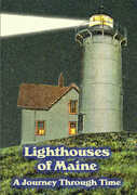 Lighthouses Of Maine: A Journey Through Time 