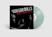 Greatest Hits, Volume ONE The Singles by Goo Goo Dolls , Goo Goo Dolls