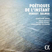 Poetiques de L'instant , Quatuor Voce