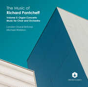 Music of Richard Pantcheff Vol 3 , London Choral Sinfonia