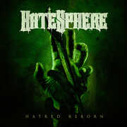 Hatred Reborn , Hatesphere