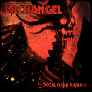 Total Dark Sublime , Archangel