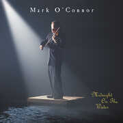 Midnight on the Water , Mark O'Connor