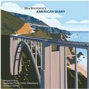 American Diary , Mia Brentano & Benyamin Nuss & Deutsches Filmorchester Babelsberg