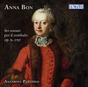 Bon: Sei sonate per il cembalo, Op. 2, 1757 , Annarosa Partipilo