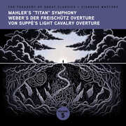 The Treasury of Great Classics - Viennese Masters - Vol. 5. Mahler's "Titan" Symphony, Weber's Der Freischütz Overture, Von Suppé's Light Cavalry Overture , Ljubljana Symphony Orchestra