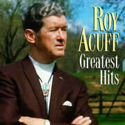 Greatest Hits , Roy Acuff