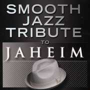 Smooth Jazz tribute to Jaheim , Smooth Jazz Tribute
