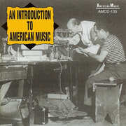 An Introduction To American Music , Various Artists