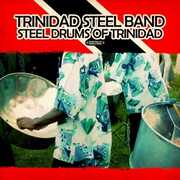 Steel Drums of Trinidad , Trinidad Steel Band