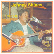 Johnny Shines (1915-92) , Johnny Shines