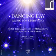 Dancing Day: Music for Christmas , Saint Thomas Choir of Men & Boys
