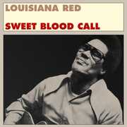 Sweet Blood Call , Louisiana Red