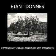 L'opposition Et Les Cases Conjuguees Sont Reconciliees , Etant Donnes