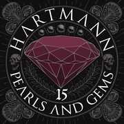 15 Pearls And Gems , Hartmann