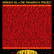 The Makarrata Project , Midnight Oil