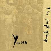 Y In Dub , The Pop Group