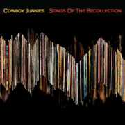 Songs Of The Recollection , Cowboy Junkies