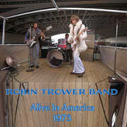 Alive in America , Robin Trower