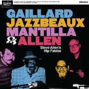 Steve Allen's Hip Fables , Gaillard, Jazzbeaux, Mantilla & Allen